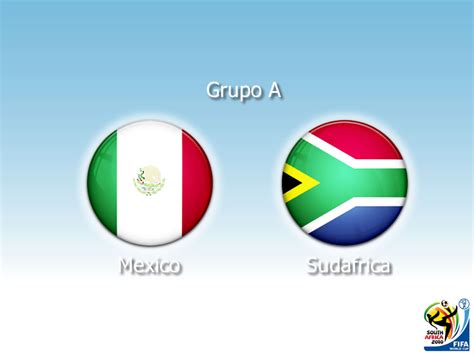 Horario, canal de tv en méxico y estados unidos, streaming online y posibles alineaciones. Mundial de Sudáfrica FIFA 2010: Mexico vs Sudafrica 2010 ...