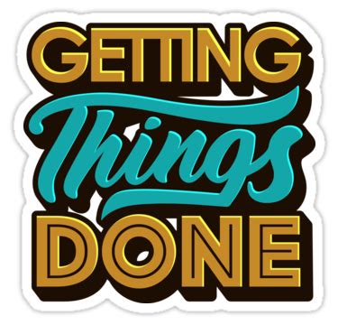 'Getting Things Done2' Sticker by RemcoBakker | Typographic design, Stickers, Getting things done
