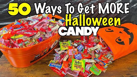 50 Ways To Get The Most Halloween Candy Trick Or Treating This Year Never Fails Youtube
