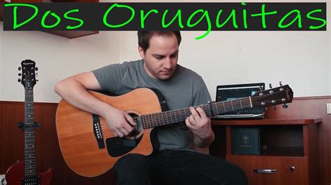 Sebastián Yatra Dos Oruguitas From Encanto Fingerstyle Guitar