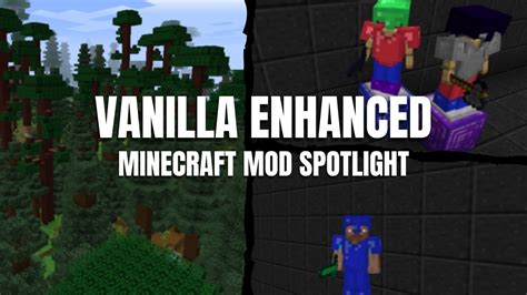 Vanilla Enhanced 116 Mod Spotlight Youtube