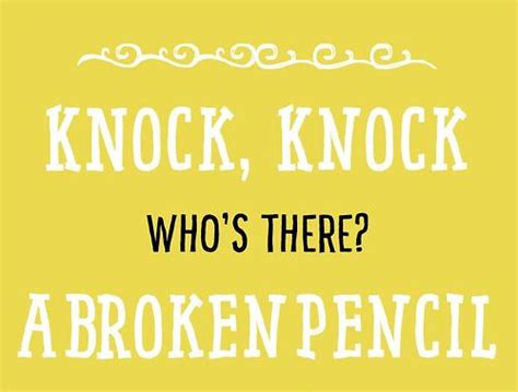 Broken Pencil Knock Knock Joke Comediva