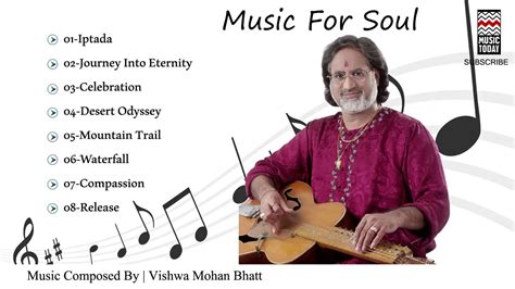 Music For Soul Audio Jukebox Instrumental World Music Pandit Vishwa Mohan Bhatt Youtube