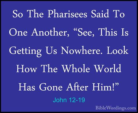 The World Is Gone After Him Lindas Bible Study