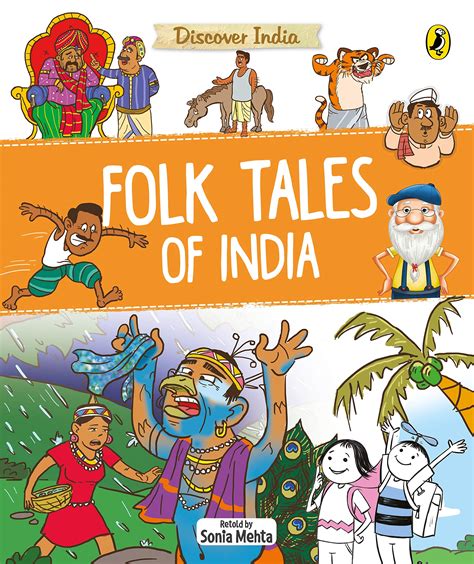 Folk Tales Of Different Regions Of India Immortal Tales That Would
