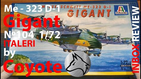 Italeri Me 323 D1 Gigant 172 Cod 104 Inbox Review Youtube