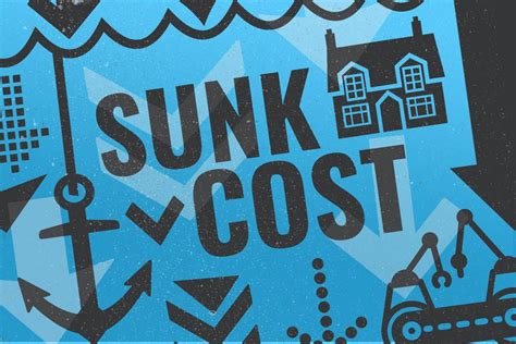 Sunk Cost Definition Examples And Fallacy Thestreet