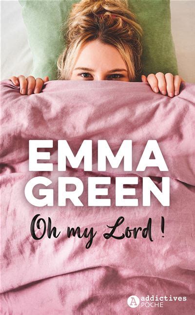 Oh My Lord Poche Emma Green Livre Tous Les Livres à La Fnac