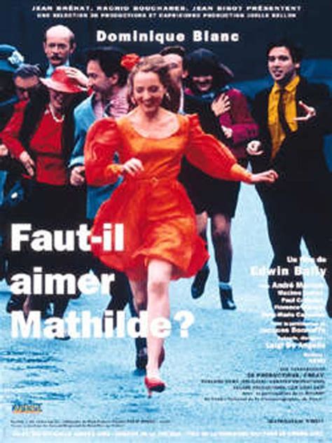 Faut Il Aimer Mathilde Film 1993 Allociné