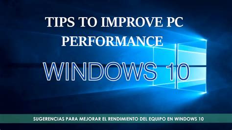 Tips To Improve Pc Performance On Windows 10