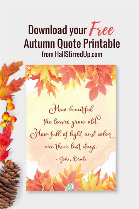 My Favorite Quotes For Autumn And A New Printable Hall Stirred Up