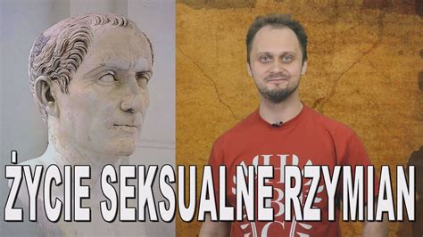 Życie Seksualne Rzymian Historia Bez Cenzury Youtube