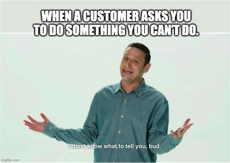Customer Service Memes Funny Enough For The Whole Office