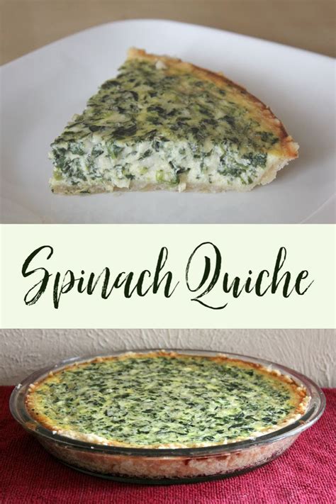 Spinach Quiche In A Pie Dish On A White Plate With The Words Spinach
