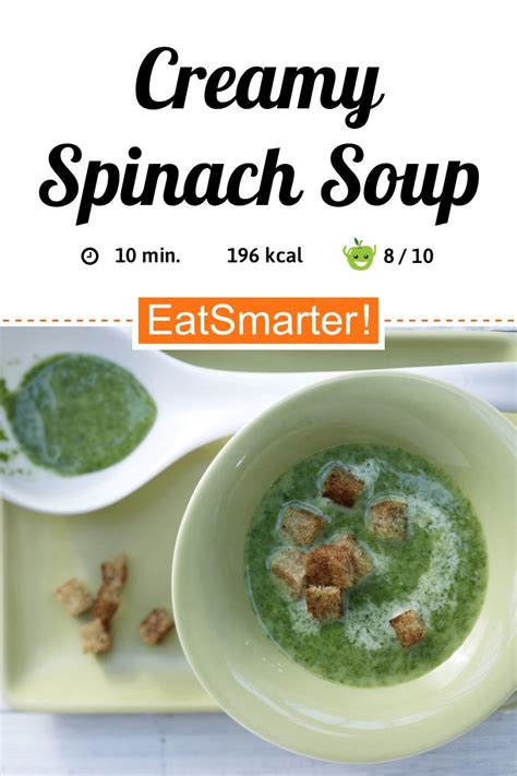 Creamy Spinach Soup Recipe Eat Smarter Usa