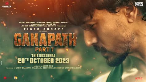 Ganapath Part Release Date Story Line Star Cast Trailer Ott
