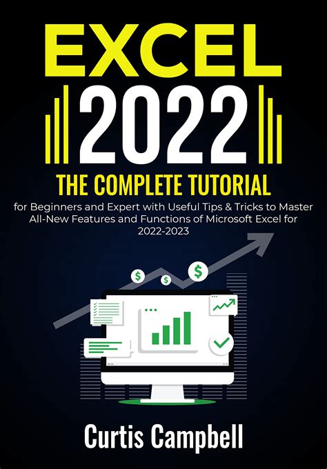 Buy Excel 2022 The Complete Tutorial For Beginners And Expert With