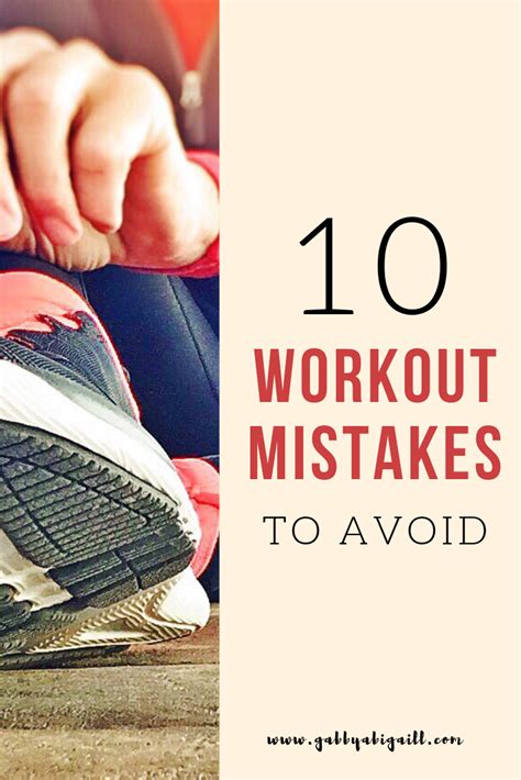 10 common beginner workout mistakes to avoid gabbyabigaill workout workout results