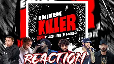 Eminem Killer Remix Ft Jack Harlow Cordae Reaction Youtube