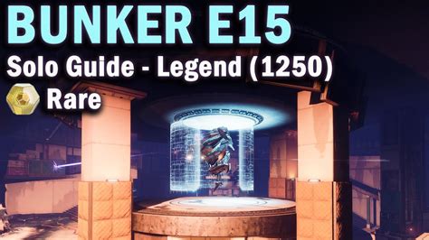 Bunker E15 Legend Lost Sector Solo Guide 1250 Power Destiny 2