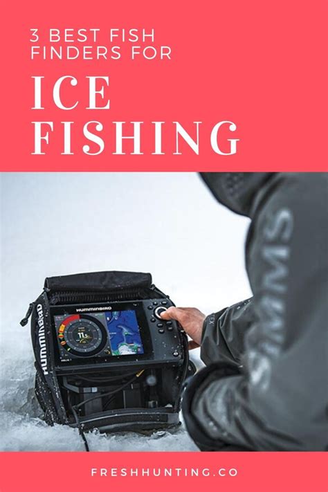 The Best Fish Finders For Ice Fishing Ice Fishing Ice Fishing Fish