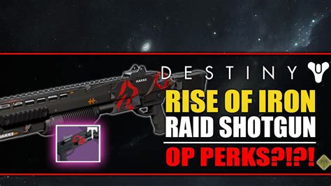 Destiny Rise Of Iron Quantiplasm Raid Shotgun Op Perk Review