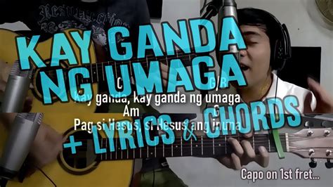 kay ganda ng umaga by faithmusic manila lyrics and chords acoustic cover acordes chordify