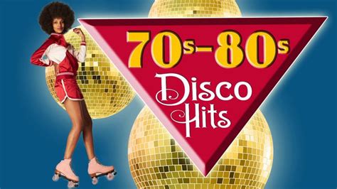 70s 80s Disco Dance Hits Greatest Hits Oldies Disco Hits Of 70s