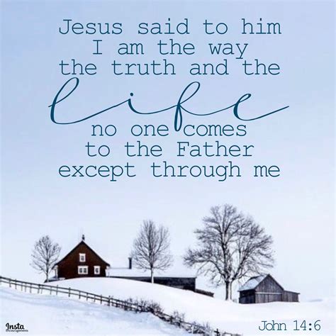 Jesus Said To Him I Am The Way And The Truth And The Life No One