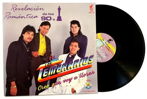 Los Temerarios Creo Que Voy A Llorar Lp Vinyl Album 1990 Mexico Disa Te
