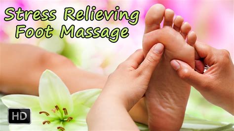 Learn How To Give A Stress Relieving Foot Massage Foot Reflexology Massage Techniques Youtube