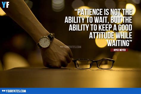 Best 50 Patience Quotes And Sayings Yourfates