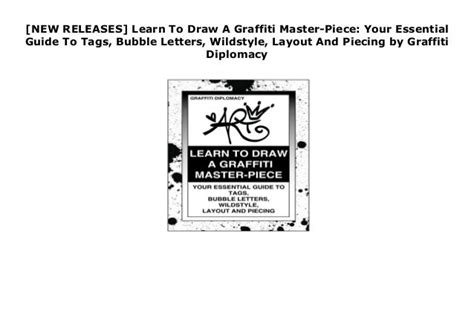 New Releases Learn To Draw A Graffiti Master Piece Your Essential