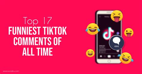 Top 17 Funniest Tiktok Comments Of All Time Socialbu Blog