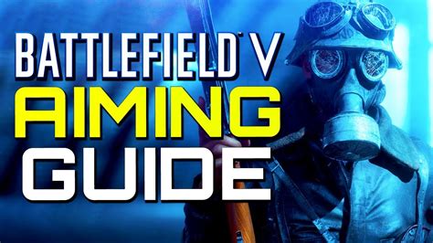 Battlefield 5 Aim Guide Improve Your Aim Battlefield V Guides