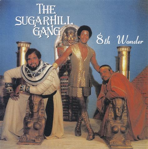 Sugarhill Gang 8th Wonder 2007 Cd Discogs