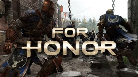 For Honor Update News 2017 Ubisoft Finally Reveals Two New Heroes