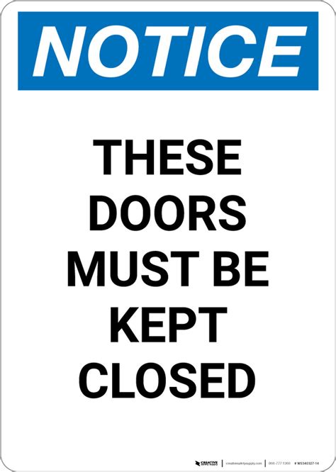 Notice These Doors Must Be Kept Closed Portrait Wall Sign 5s Today