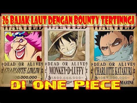 Daftar harga buronan one piece terbaru update saat ini lengkap. Update Terbaru Inilah 26 Bajak Laut Dengan Bounty Tertinggi Di