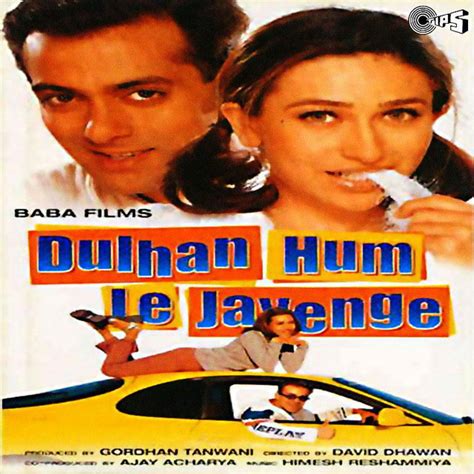 Dulhan Hum Le Jayenge Original Motion Picture Soundtrack By Various