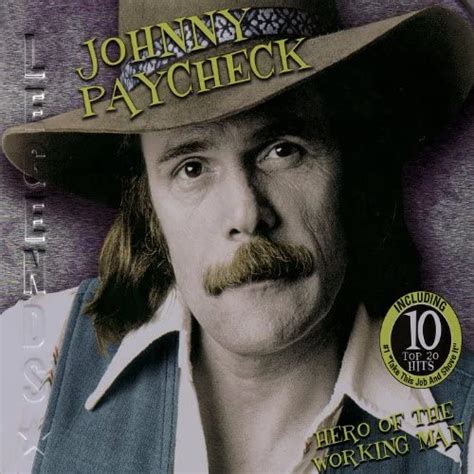 Hero Of The Working Man By Johnny Paycheck On Amazon Music