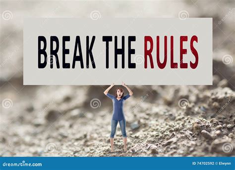 Break The Rules Stock Photo Image Of Employee Independence 74702592