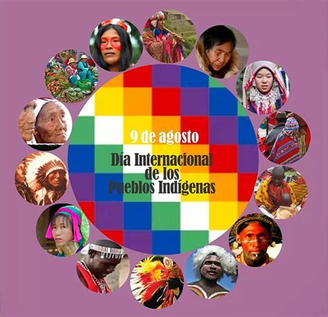 9 De Agosto Día Internacional De Los Pueblos Indígenas Onu