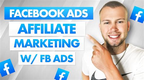 Affiliate Marketing With Facebook Ads Fb Ads Overview Youtube