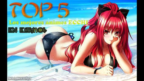 Top 5 Mejores Animes Ecchi En Español 2016 Youtube