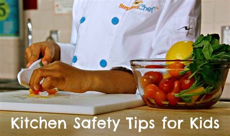 Top 7 Kitchen Safety Tips To Teach Your Kids Healthy Ideas For Kids