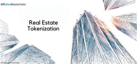 Real Estate Tokenization And Blockchain An In Depth Guide
