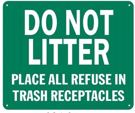 Do Not Litter Sign Trash Receptacle Receptacles Trash