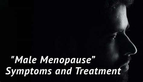 Male Menopause Symptoms And Treatment Charleston Healthspan Institute