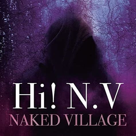 Amazon co jp Hi N V NAKED VILLAGE デジタルミュージック